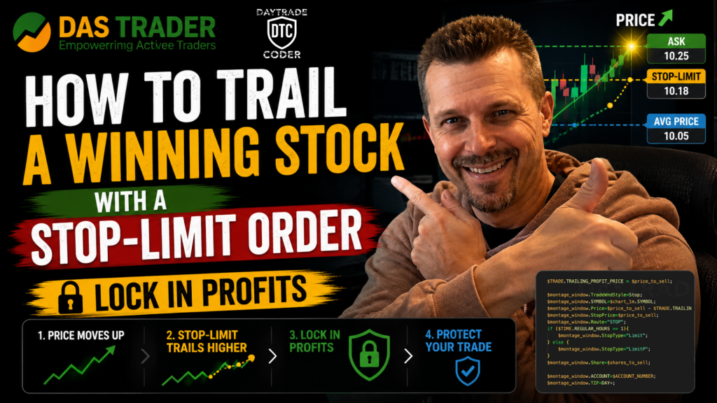 How to Trail a Winning Stock With a Stop-Limit Order - DAS Trader Pro